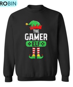The Gamer Elf Xmas Matching Christmas Family Pajama Ugly Christmas Sweatshirt The Gamer Elf Xmas Matching Christmas Family Pajama Ugly Christmas Sweatshirt