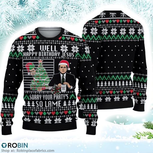 The Office Happy Birthday Jesus Sorry Your Partys So Lame Ugly Christmas Ugly Sweater 3D Printed