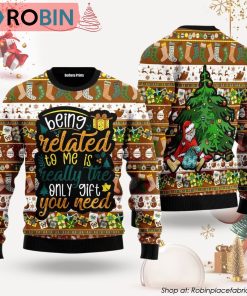 The Only Gift You Need Ugly Christmas Sweater, Xmas Gifts