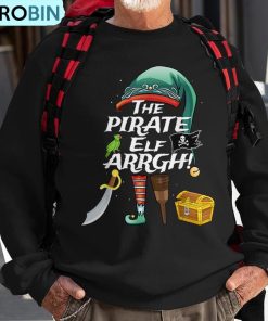 the-pirate-elf-arrgh-matching-family-christmas-pirate-ugly-christmas-sweatshirt-1