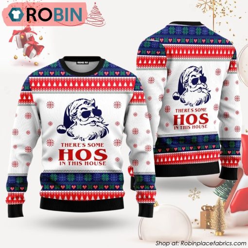There’s Some Hos In This House Ugly Christmas Sweater