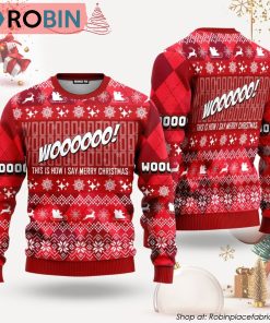 This Is How I Say Merry Christmas Red Ugly Christmas Sweater