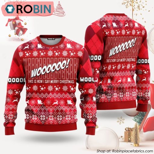 This Is How I Say Merry Christmas Red Ugly Christmas Sweater
