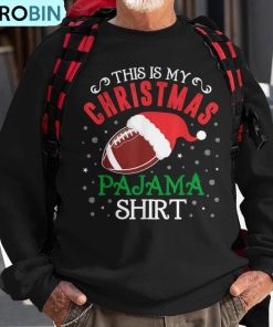 this-is-my-christmas-pajama-santa-football-team-ugly-christmas-sweatshirt-1