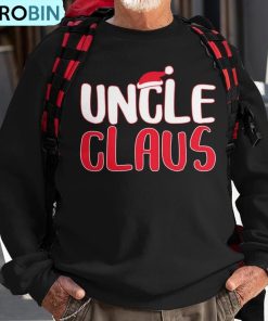 uncle-claus-matching-santa-christmas-ugly-christmas-sweatshirt-1