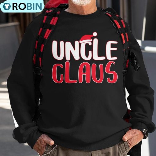 Uncle Claus Matching Santa Christmas Ugly Christmas Sweatshirt