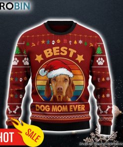 Vizsla Best Dog Mom Ever Ugly Christmas Sweater Best Xmas Gifts Dog Memorial Gift