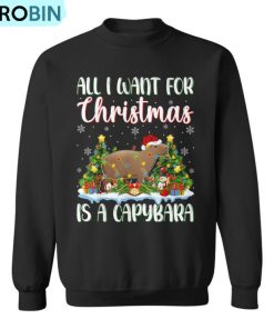 Xmas Lighting Santa All I Want For Christmas Is A Capybara Ugly Christmas Sweatshirt