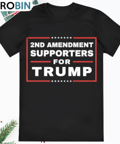 2nd Amendment Supporters For Trump T Shirt