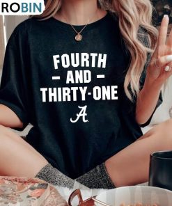 4th-and-31-shirt-alabama-trendy-tee-tops-unisex-t-shirt-3