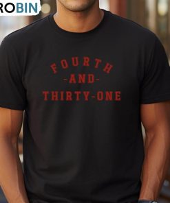 4th And 31 Shirt, Alabama Win Football Unisex Hoodie, Sweatshirt 4th And 31 Shirt, Alabama Win Football Unisex Hoodie, Sweatshirt