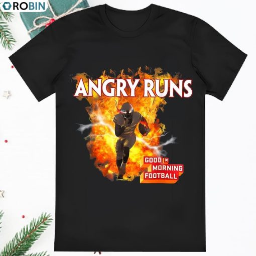 Angry Runs Good Morning Football Sport Lover Football Fan T Shirt