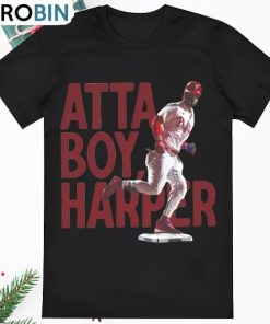 Atta Boy Bryce Harper Red October Shirt
