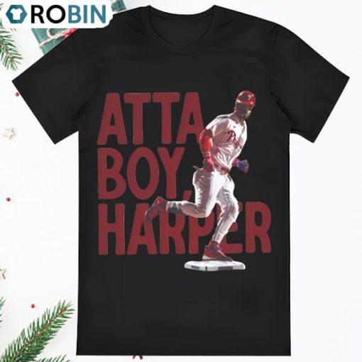 Atta Boy Bryce Harper Red October Shirt