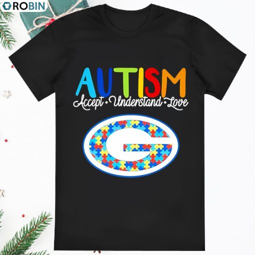Best Green Bay Packers Nfl Autism Awareness Accept Understand Love T Shirt