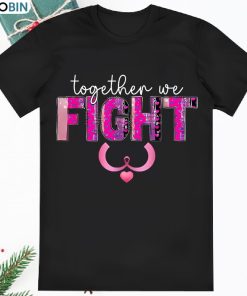 Caterpillar Together We Fight Shirt Pink Ribbon Breast Cancer T Shirt