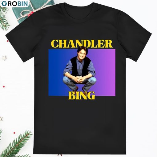 Chandler Bing Matthew Perry Shirt