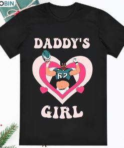 Daddys Girl Jason Kelce Philadelphia Eagles shirt