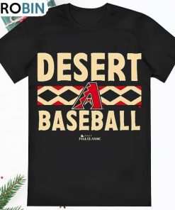 Desert Baseball Arizona Diamondbacks 2023 World Series Shirt