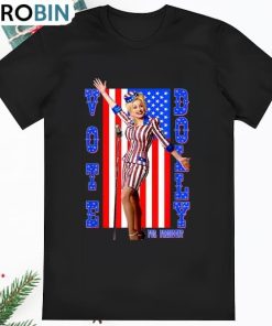 Dolly Parton For President Dolly Parton T Shirt