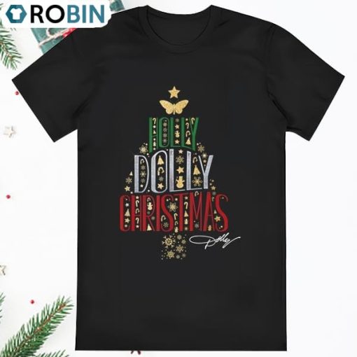 Dolly Parton Holly Dolly Christmas Dolly Parton T Shirt