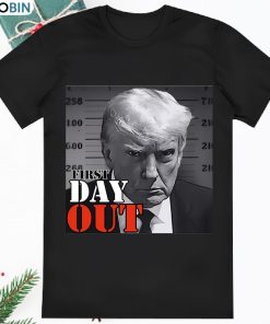 Donald Trump First Day Out Mugshot Jail Shirt