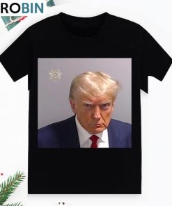 Donald Trump Mugshot Rico Tour Shirt Fulton County Georgia Mugshot T Shirt