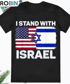 I Stand With Israel American Israel Flag T Shirt