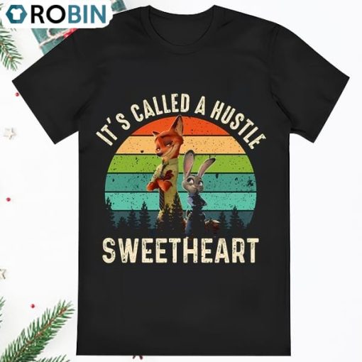 Its Called A Hustle Sweetheart Vintage T Shirt
