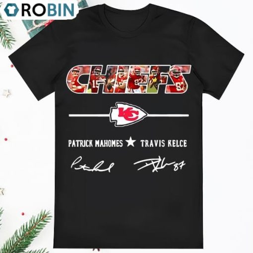 Kansas City Chiefs Patrick Mahomes Travis Kelce Signatures Shirt