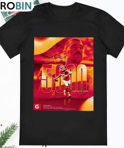 Kansas City Chiefs Travis Kelce 5000 Yards After Catch Signature T Shirt Kansas City Chiefs Travis Kelce 5000 Yards After Catch Signature T Shirt