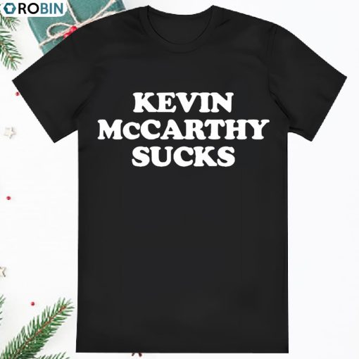 Kevin McCarthy Sucks T Shirt