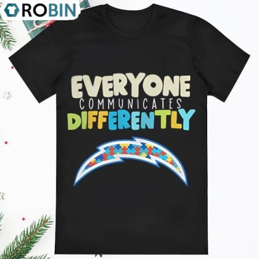 Los Angeles Chargers Everyone Communicates Differently Shirt