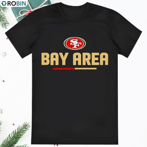NFL San Francisco 49ers Bay Area T Shirt