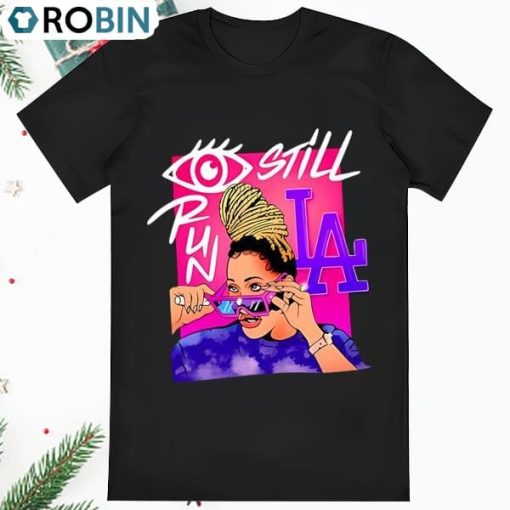 Natalie Nunn I Still Run LA T Shirt