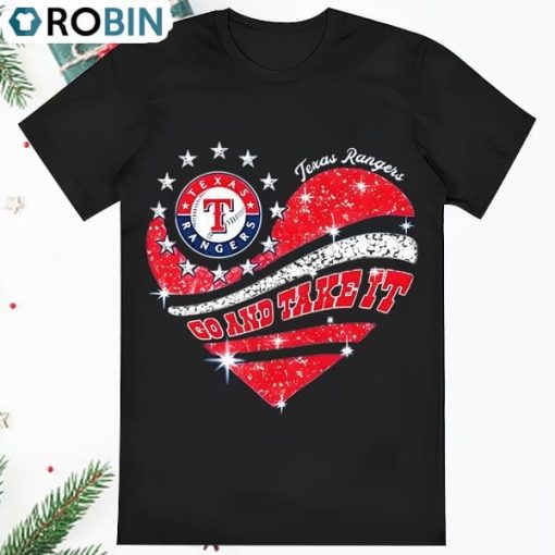 Official Go And Take It Texas Rangers Shirt