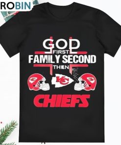 Official Kansas City Chiefs Cross God First Family Second Then T Shirt