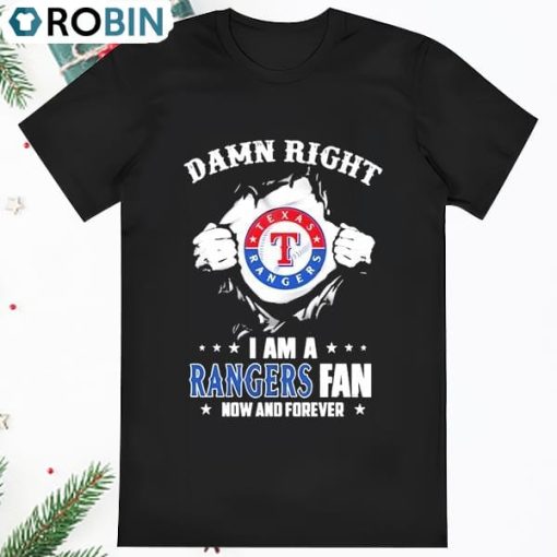 Official blood Inside Me Damn Right I Am A Texas Rangers Fan Now T Shirt