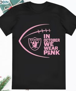 Original Las Vegas Raiders In October We Wear Pink 2023 Shirt