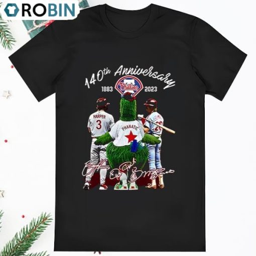 Phillies Bryce Harper Phanatic And Mike Schmidt 140th Anniversary T Shirt