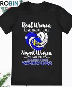 Real Women Love Football Smart Women Love The Golden State T Shirt