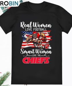 Real Women Love Football Smart Women Love The Kansas City Chiefs T Shirt