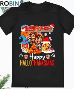 San Francisco 49Ers Mascot Happy Hallothanksmas Shirt