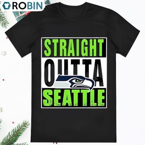 Seattle Seahawks Straight Outta Seattle Shirt