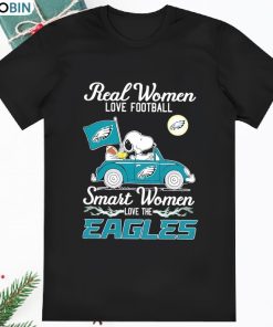 Snoopy Drive Real Women Love Football Smart Women Love The Eagles T Shirt Snoopy Drive Real Women Love Football Smart Women Love The Eagles T Shirt