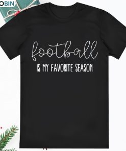 Sport Shirt Football T Shirt Womens Football Shirt Football Is My T Shirt