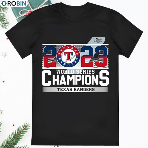 Texas Rangers 2023 World Series Champions Shirt