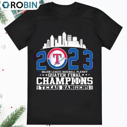 Texas Rangers Major League Baseball Playoff Quarter Final T Shirt