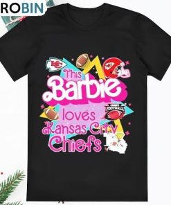 This Barbie Loves Kansas City Chiefs Shirt