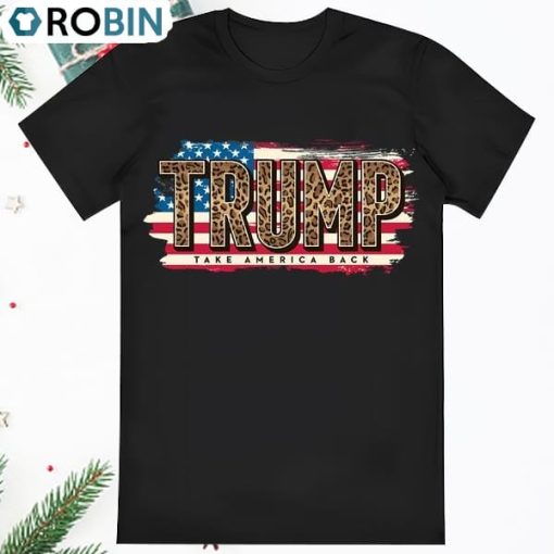 Trump Take America Back T Shirt